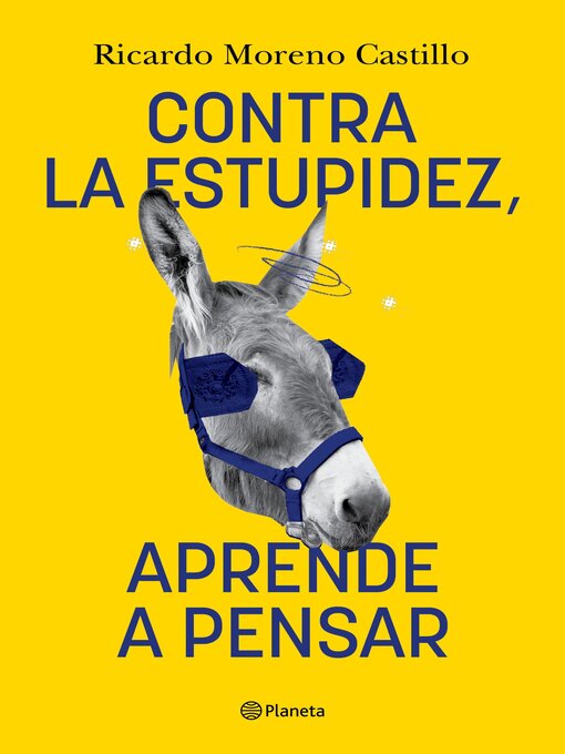 Title details for Contra la estupidez, aprende a pensar by Ricardo Moreno Castillo - Wait list